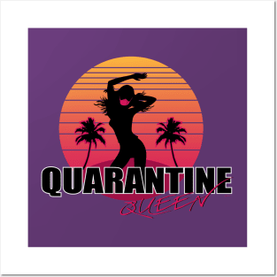 Quarantine Queen Posters and Art